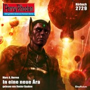 Perry Rhodan 2729: In eine neue Ära