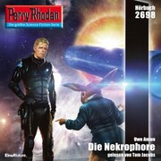 Perry Rhodan 2698: Die Nekrophore
