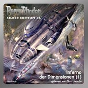 Perry Rhodan Silber Edition 86: Inferno der Dimensionen (Teil 1)