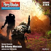 Perry Rhodan 2744: An Arkons Wurzeln