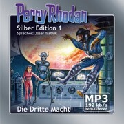 Perry Rhodan Silber Edition 01: Die Dritte Macht - Remastered