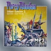 Perry Rhodan Silber Edition 03: Der Unsterbliche - Remastered