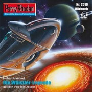Perry Rhodan 2510: Die Whistler-Legende