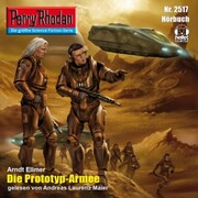 Perry Rhodan 2517: Die Prototyp-Armee