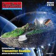 Perry Rhodan 2528: Transmitter-Roulette
