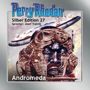 Perry Rhodan Silber Edition 27: Andromeda