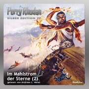 Perry Rhodan Silber Edition 77: Im Mahlstrom der Sterne (Teil 2)