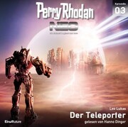 Perry Rhodan Neo 03: Der Teleporter