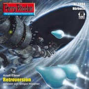 Perry Rhodan 2494: Retroversion