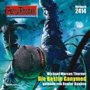 Perry Rhodan 2414: Die Bestie Ganymed