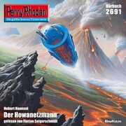 Perry Rhodan 2691: Der Howanetzmann