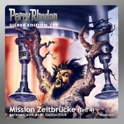 Perry Rhodan Silber Edition 121: Mission Zeitbrücke (Teil 4)