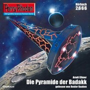 Perry Rhodan 2666: Die Pyramide der Badakk
