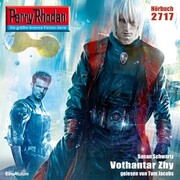 Perry Rhodan 2717: Vothantar Zhy