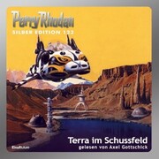 Perry Rhodan Silber Edition 123: Terra im Schussfeld