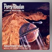 Perry Rhodan Silber Edition 93: Abschied von Terra