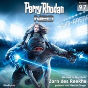 Perry Rhodan Neo 97: Zorn des Reekha