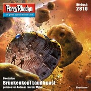 Perry Rhodan 2810: Brückenkopf Laudhgast