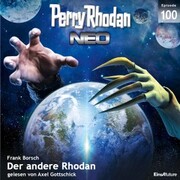 Perry Rhodan Neo 100: Der andere Rhodan