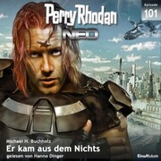 Perry Rhodan Neo 101: Er kam aus dem Nichts