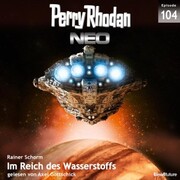 Perry Rhodan Neo 104: Im Reich des Wasserstoffs