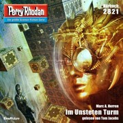 Perry Rhodan 2821: Im Unsteten Turm