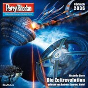 Perry Rhodan 2836: Die Zeitrevolution