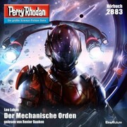 Perry Rhodan 2883: Der Mechanische Orden
