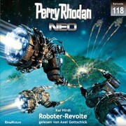 Perry Rhodan Neo 118: Roboter-Revolte