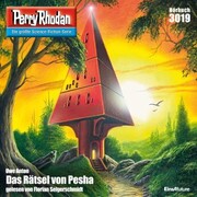 Perry Rhodan 3019: Das Rätsel von Pesha