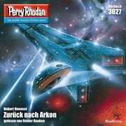 Perry Rhodan 3027: Zurück nach Arkon