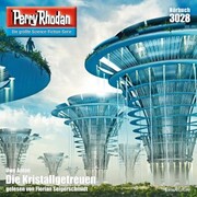 Perry Rhodan 3028: Die Kristallgetreuen