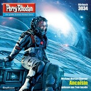 Perry Rhodan 3034: Ancaisin