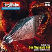 Perry Rhodan 3037: Der Abyssale Ruf