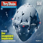 Perry Rhodan 3074: Der imaginäre Imperator