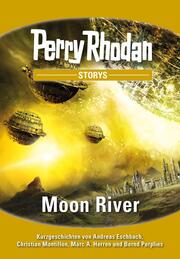 PERRY RHODAN-Storys: Moon River