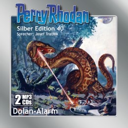 Perry Rhodan Silber Edition 40: Dolan-Alarm