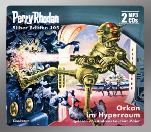 Perry Rhodan Silber Edition 105: Orkan im Hyperraum
