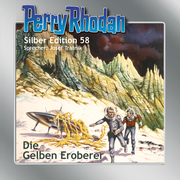 Perry Rhodan Silber Edition 58: Die gelben Eroberer