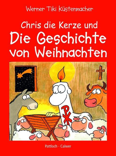 Chris Die Kerze Und Die Geschichte Von Weihnachten Gebundenes Buch Bucher Walther