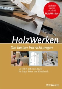 Holzwerken Die Besten Vorrichtungen Von Holzwerken E Book Pdf